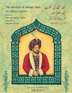 Seller image for The Wisdom of Ahmad Shah: English-Urdu Bilingual Edition (Paperback or Softback) for sale by BargainBookStores