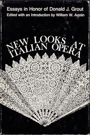 Immagine del venditore per New Looks at Italian Opera. Essays in Honour of Donald J. Grout. Edited with an Introduction by Willam W. Austin. venduto da Centralantikvariatet