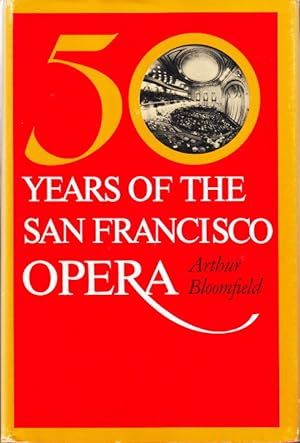 Bild des Verkufers fr 50 Years of the San Francisco Opera. zum Verkauf von Centralantikvariatet