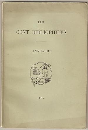 Les Cent Bibliophiles. Annuaire 1914