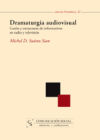 Seller image for Dramaturgia audiovisual: guin y estructuras de informativos en radio y televisin for sale by Agapea Libros