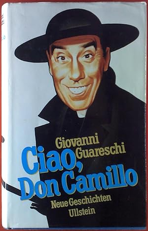 Immagine del venditore per Ciao, Don Camillo. Neue Geschichten. Band 2. venduto da biblion2