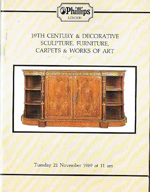Phillips November 1989 19th Century & Decorative Sculpture, Furniture, Carpets a