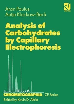 Seller image for Analysis of Carbohydrates by Capillary Electrophoresis for sale by AHA-BUCH GmbH