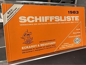 Imagen del vendedor de Schiffsliste 1983. Verzeichnis der deutschen Reedereien und ihrer Seeschiffe ber 100 BRT. Bundesrepublik Deutschland und Deutsche Demokratische Republik. List of German Shipowners and their Ships 100 GRT - Federal Republic and German Democratic Republic. a la venta por Altstadt-Antiquariat Nowicki-Hecht UG