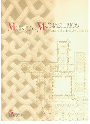 Imagen del vendedor de MONJES Y MONASTERIOS. EL CISTER EN EL MEDIEVO DE CASTILLA Y LEN. Catlogo a la venta por Librera Torren de Rueda