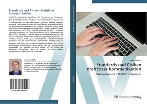 Seller image for Standards und Risiken drahtloser Kommunikation : Risikoanalyse des IEEE 802.11 Standards for sale by AHA-BUCH GmbH