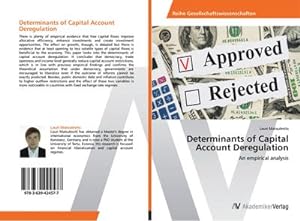 Immagine del venditore per Determinants of Capital Account Deregulation : An empirical analysis venduto da AHA-BUCH GmbH