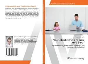 Seller image for Vereinbarkeit von Familie und Beruf : Herausforderungen fr berufsttige Eltern und Unternehmen in Sdtirol for sale by AHA-BUCH GmbH