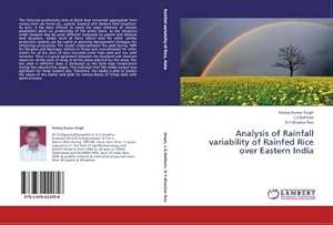 Immagine del venditore per Analysis of Rainfall variability of Rainfed Rice over Eastern India venduto da AHA-BUCH GmbH