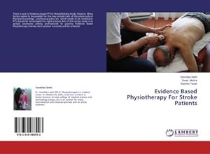 Immagine del venditore per Evidence Based Physiotherapy For Stroke Patients venduto da AHA-BUCH GmbH