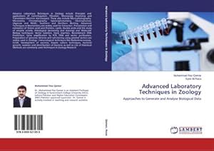 Seller image for Advanced Laboratory Techniques in Zoology : Approaches to Generate and Analyse Biological Data for sale by AHA-BUCH GmbH