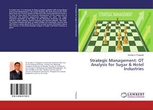 Imagen del vendedor de Strategic Management: OT Analysis for Sugar & Hotel Industries a la venta por AHA-BUCH GmbH