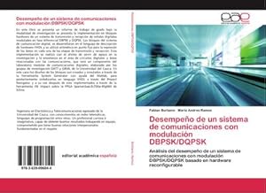 Image du vendeur pour Desempeo de un sistema de comunicaciones con modulacin DBPSK/DQPSK : Anlisis del desempeo de un sistema de comunicaciones con modulacin DBPSK/DQPSK basado en hardware reconfigurable mis en vente par AHA-BUCH GmbH