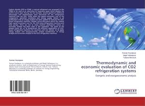 Bild des Verkufers fr Thermodynamic and economic evaluation of CO2 refrigeration systems : Exergetic and exergoeconomic analysis zum Verkauf von AHA-BUCH GmbH