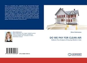 Seller image for DO WE PAY FOR CLEAN AIR : Hedonic Price Analysis of Housing Market in Kyiv for sale by AHA-BUCH GmbH