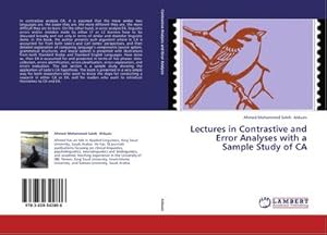 Imagen del vendedor de Lectures in Contrastive and Error Analyses with a Sample Study of CA a la venta por AHA-BUCH GmbH