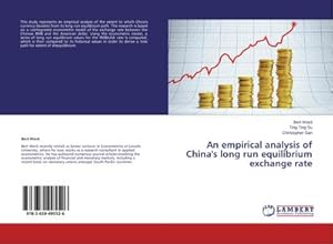 Seller image for An empirical analysis of China's long run equilibrium exchange rate for sale by AHA-BUCH GmbH