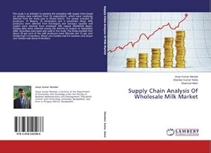 Seller image for Supply Chain Analysis Of Wholesale Milk Market for sale by AHA-BUCH GmbH