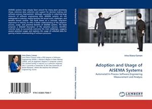 Seller image for Adoption and Usage of AISEMA Systems : Automated In-Process Software Engineering Measurement and Analysis for sale by AHA-BUCH GmbH