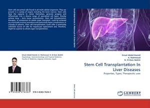 Seller image for Stem Cell Transplantation In Liver Diseases : Properties, Types, Therapeutic uses for sale by AHA-BUCH GmbH