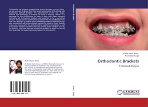 Imagen del vendedor de Orthodontic Brackets : A Detailed Analysis a la venta por AHA-BUCH GmbH