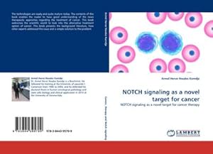 Seller image for NOTCH signaling as a novel target for cancer : NOTCH signaling as a novel target for cancer therapy for sale by AHA-BUCH GmbH
