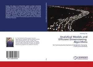 Seller image for Analytical Models and Efficient Dimensioning Algorithms : for Communication Systems in Randomly Changing Traffic Environments for sale by AHA-BUCH GmbH
