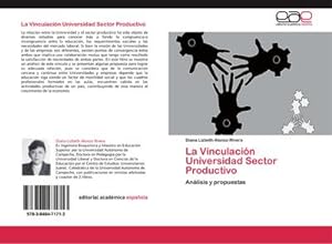 Seller image for La Vinculacin Universidad Sector Productivo : Anlisis y propuestas for sale by AHA-BUCH GmbH