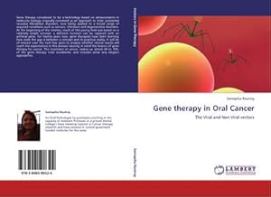 Immagine del venditore per Gene therapy in Oral Cancer : The Viral and Non Viral vectors venduto da AHA-BUCH GmbH