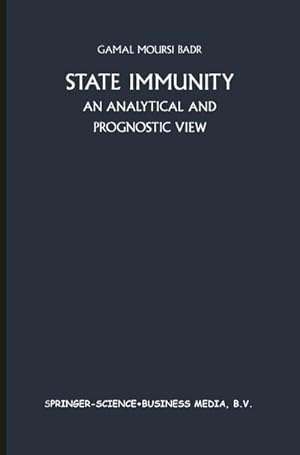 Image du vendeur pour State Immunity : An Analytical and Prognostic View mis en vente par AHA-BUCH GmbH