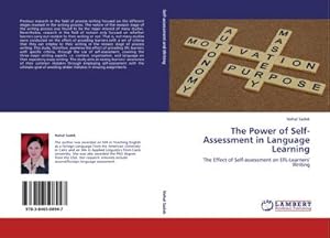 Seller image for The Power of Self-Assessment in Language Learning : The Effect of Self-assessment on EFL-Learners' Writing for sale by AHA-BUCH GmbH