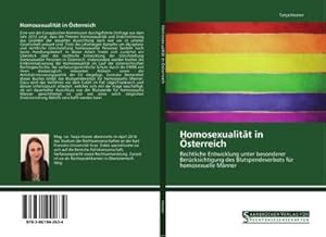 Imagen del vendedor de Homosexualitt in sterreich : Rechtliche Entwicklung unter besonderer Bercksichtigung des Blutspendeverbots fr homosexuelle Mnner a la venta por AHA-BUCH GmbH