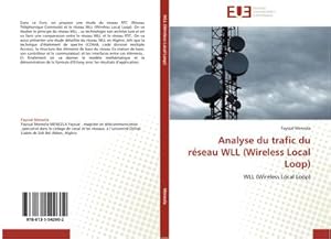 Seller image for Analyse du trafic du rseau WLL (Wireless Local Loop) : WLL (Wireless Local Loop) for sale by AHA-BUCH GmbH