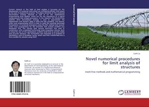 Image du vendeur pour Novel numerical procedures for limit analysis of structures : mesh-free methods and mathematical programming mis en vente par AHA-BUCH GmbH
