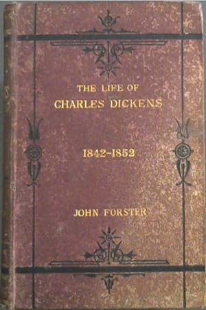 Bild des Verkufers fr The Life of Charles Dickens : Volume 2, 1842 - 1852 zum Verkauf von Chapter 1