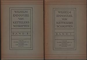 Bild des Verkufers fr Wilhelm Emmanuel von Kettelers Schriften,Band I: Religise, kirchliche und kirchenpolitische Schriften;,Band II: Staatspolitische und vaterlndische Schriften, 320 S. zum Verkauf von Antiquariat Kastanienhof