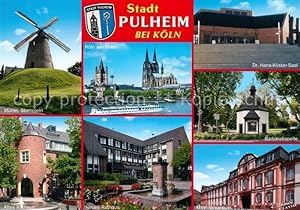 Postkarte Carte Postale Pulheim Windmühle Rathaus Abtei Brauweiler Barbarakapelle Dr Hans Köster ...