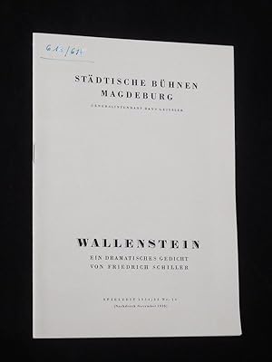 Seller image for Programmheft 16 Stdtische Bhnen Magdeburg 1954/ 55. WALLENSTEIN - EIN DRAMATISCHES GEDICHT IN DREI TEILEN von Schiller. Insz.: Hans Geissler, Ausstattung: Eberhard Schwenk, techn. Ltg.: Erich Geibel. Mit Hans-Ulrich Bach (Wallenstein), Kurt Hansen, Kurt Conradi, Kurt Fechtner, Walter Rower, Walter Zoddel, Jutta Langhoff, Karen Fredersdorf, Florence Werner, Joachim Mehr for sale by Fast alles Theater! Antiquariat fr die darstellenden Knste