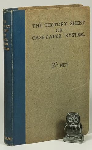 Seller image for The History Sheet or Case-Paper System. for sale by West Coast Rare Books