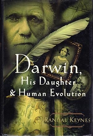 Imagen del vendedor de Darwin, His Daughter, and Human Evolution [Originaol Title: Annie's Box a la venta por Dorley House Books, Inc.