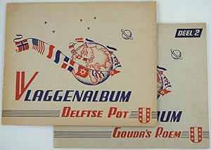 Vlaggenalbum Delftse Pot and Gouda's Roem: Flag Album of the Whole World, Parts 1 and 2