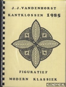 Bild des Verkufers fr Kantklossen 1985: Figuratief, Modern, Klassiek zum Verkauf von Klondyke