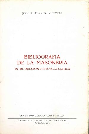 Bibliografia de la masoneria. Introduccion historico-critica