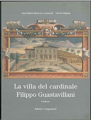 La villa del cardinale Filippo Guastavillani