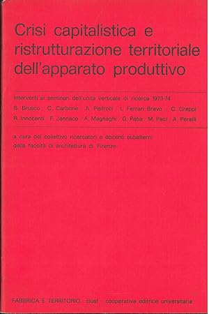 Crisi capitalistica e ristrutturazione territoriale dell'apparato produttivo