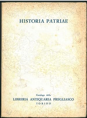 Historia Patriae. Opere sulla storia civile, politica, religiosa, artistica, folkloristica, econo...