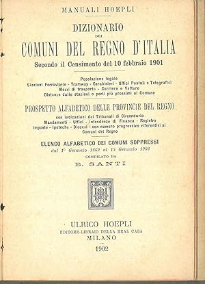 Dizionario dei comuni del Regno d'Italia secondo il censimento del 10 Febbraio 1901. Prospetto al...