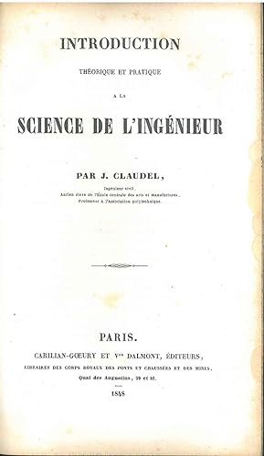 Introduction théorique et pratique a la Science de l'Ingénieur par J. Claudel