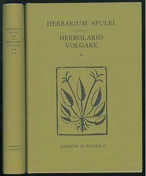 Herbarium Apulei 1481. Herbolario Volgare 1522. Introduzione di E. Caprotti e un saggio di W. T. ...